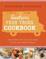 The Southern food truck cookbook
