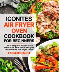 Iconites Air Fryer Oven Cookbook for Beginners