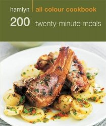 200 20-Minute Meals