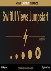 SwiftUI Views Jumpstart: Your SwiftUI Visual Reference Guide