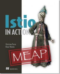 Istio in Action (MEAP)
