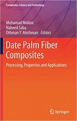 Date Palm Fiber Composites: Processing, Properties and Applications
