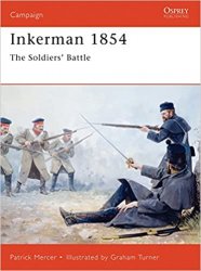 Osprey Campaign 51 - Inkerman 1854: The Soldiers' Battle