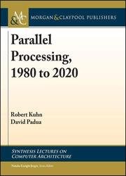 Parallel Processing, 1980 to 2020