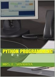 Python Programming by Mrs. E. Srividhya