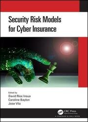 Security Risk Models for Cyber Insurance