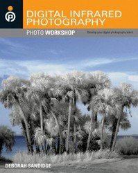 Digital infrared photography photo workshop