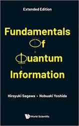 Fundamentals of Quantum Information, Extended Edition