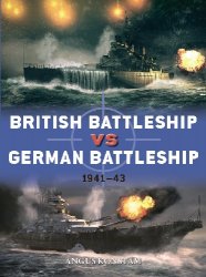 British Battleship vs German Battleship: 1941-43 (Osprey Duel 107)