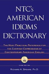 NTC's American Idioms Dictionary