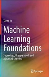 Machine Learning Foundations: Supervised, Unsupervised, and Advanced Learning