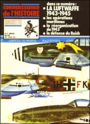 Connaissance de l'Histoire 35 - La Luftwaffe 1943-1945: Profils et Histoire