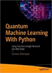 Quantum Machine Learning with Python