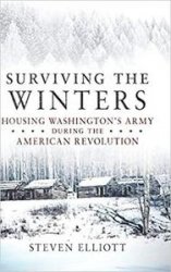 Surviving the Winters: Housing Washington's Army during the American Revolution