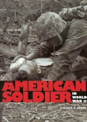 The American Soldier in World War II