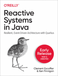 Reactive Systems in Java (Early Release)