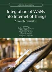 Integration of WSNs into Internet of Things: A Security Perspective (Internet of Everything (IoE))