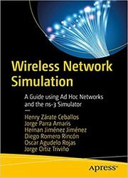 Wireless Network Simulation: A Guide using Ad Hoc Networks and the ns-3 Simulator