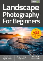 Landscape Photography For Beginners 7th Edition 2021