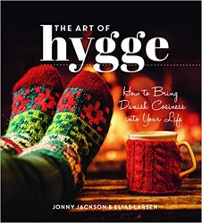 The Art of Hygge: How to Bring Danish Cosiness Into Your Life