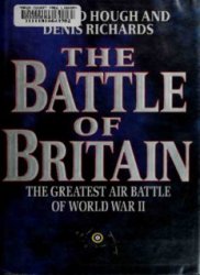 The Battle of Britain. The Greatest Air Battle of World War II