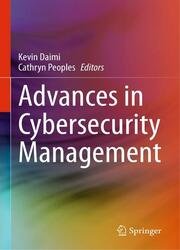 Advances in Cybersecurity Management