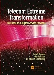 Telecom Extreme Transformation: The Road to a Digital Service Provider