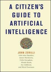 A Citizen's Guide to Artificial Intelligence