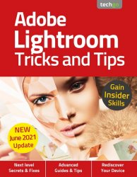 Adobe Lightroom Tricks And Tips 6th Edition 2021
