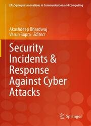 Security Incidents & Response Against Cyber Attacks