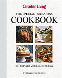 The Special Occasions Cookbook: 250+ Recipes for memorable gatherings