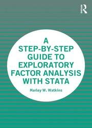 A Step-By-Step Guide to Exploratory Factor Analysis with Stata
