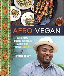Afro-vegan: Farm-fresh African, Caribbean, and Southern Food Remixed
