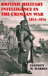 British Military Intelligence in the Crimean War, 1854-1856