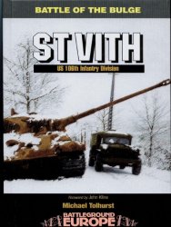 Battle of the Bulge: St Vith - US 106th Infantry Division (Battleground Europe)