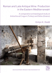 Roman and Late Antique Wine Production in the Eastern Mediterranean