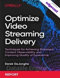 Optimize Video Streaming Delivery