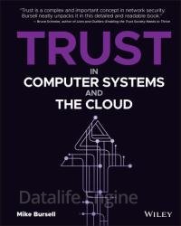 Trust in Computer Systems and the Cloud