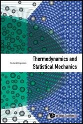 Thermodynamics And Statistical Mechanics