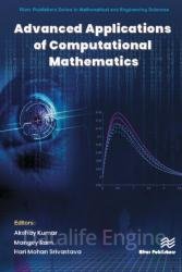 Advanced Applications of Computational Mathematics