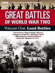 Great Battles of World War Two Volume One: Land Battles (BBC History Collector’s Edition Specials)