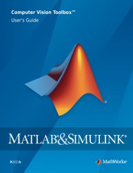 MATLAB & Simulink Computer Vision Toolbox User’s Guide (R2021b)