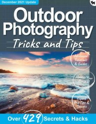 Outdoor Photography Tricks and Tips 8th Edition 2021