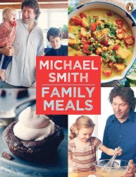 Family Meals: 100 Easy Everyday Recipes