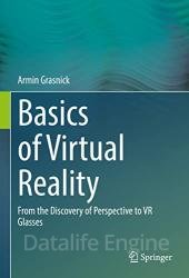 Basics of Virtual Reality: From the Discovery of Perspective to VR Glasses