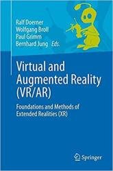 Virtual and Augmented Reality (VR/AR): Foundations and Methods of Extended Realities (XR)