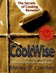 CookWise: The Secrets of Cooking Revealed
