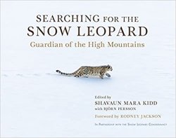 Searching for the Snow Leopard: Guardian of the High Mountains