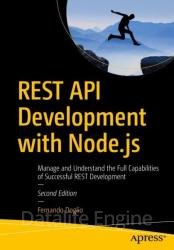 REST API Development with Node.js: Manage and Understand the Full Capabilities of Successful REST Development, Second Edition