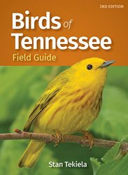 Birds of Tennessee Field Guide (Bird Identification Guides), 2nd Edition